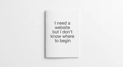 Booklet titled "I need a website but I don’t know where to begin"